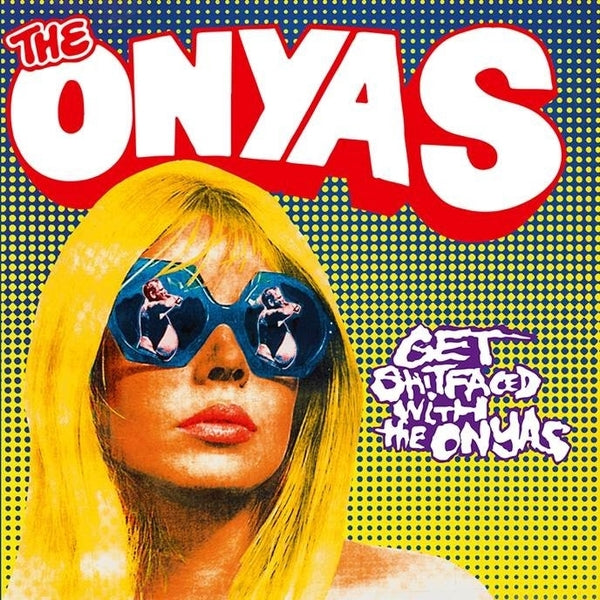 ONYAS Get Shitfaced With The Onyas