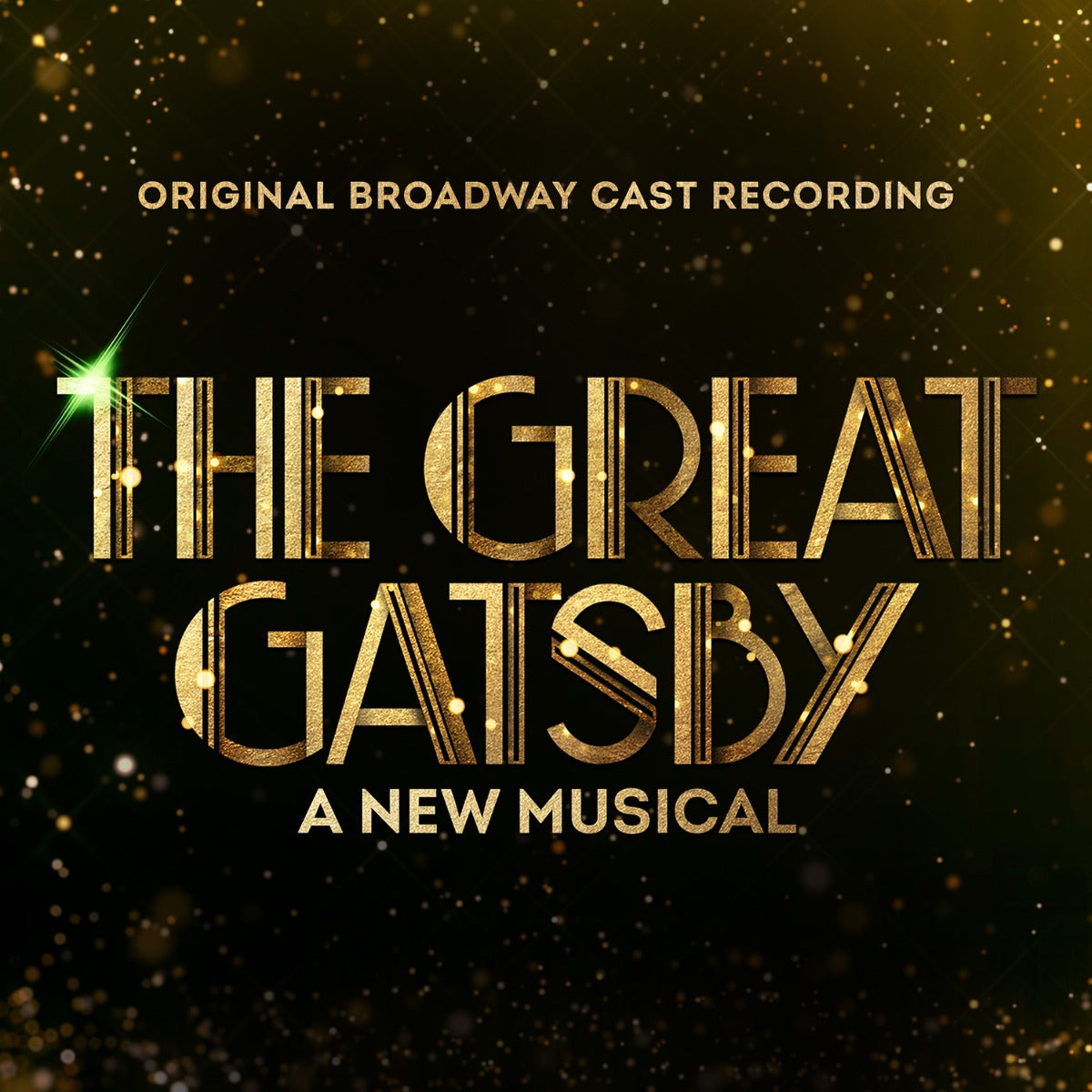Original Broadway Cast The Great Gatsby - A New Musical (Original Broadway Cast Recording)