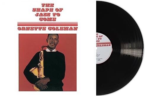 Ornette Coleman The Shape Of Jazz To Come