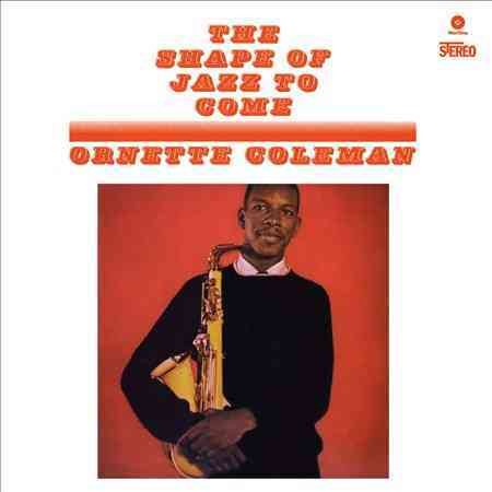 Ornette Coleman The Shape Of Jazz To Come