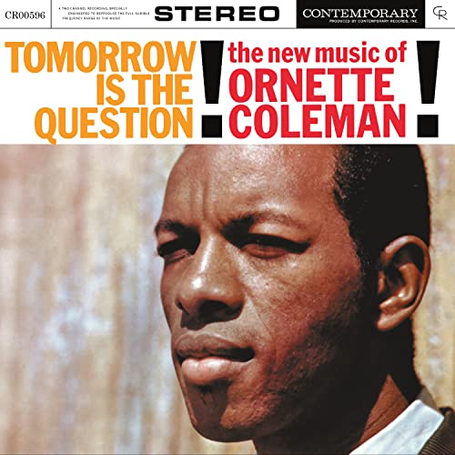 Ornette Coleman Tomorrow Is The Question! [Contemporary Records Acoustic Sounds] [LP]