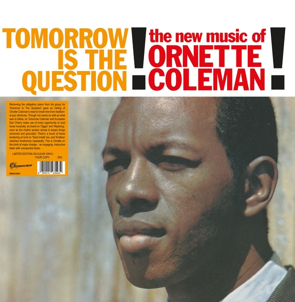 Ornette Coleman Tomorrow Is The Question!