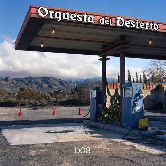 ORQUESTA DEL DESIERTO Dos