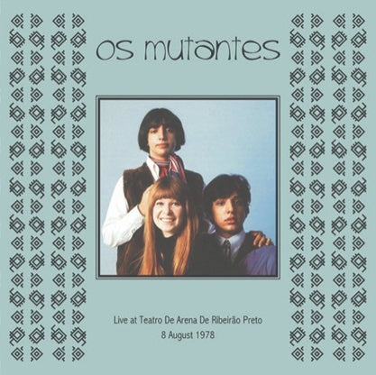 OS MUTANTES Live at Teatro De Arena De Ribeirao Preto 8 August 1978