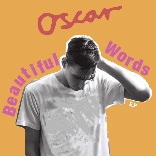 Oscar Scheller Beautiful Words EP