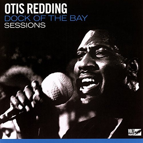 Otis Redding Dock Of The Bay Sessions