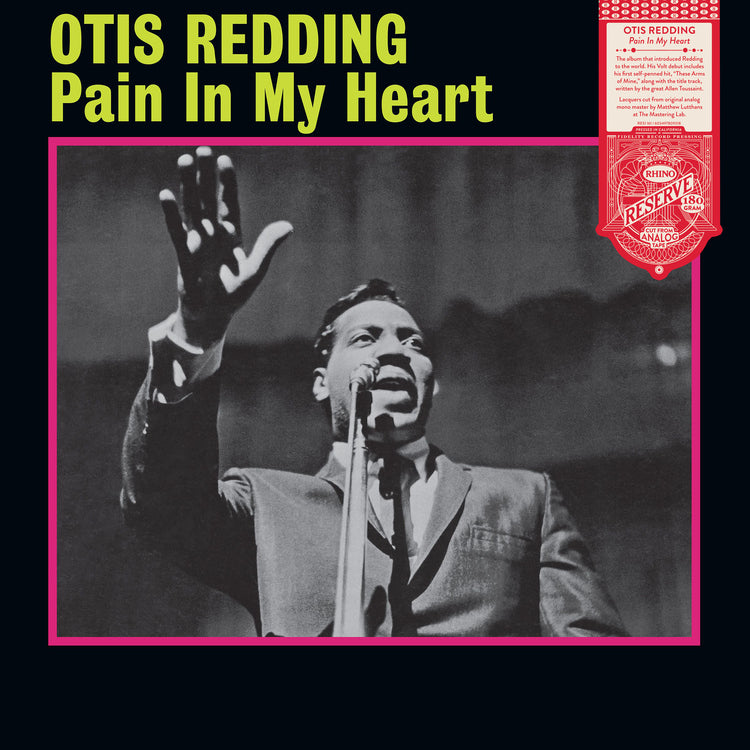 Otis Redding Pain In My Heart (Rhino Reserve)