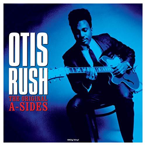 Otis Rush The Original A-Sides (180 Gram Vinyl) [Import]