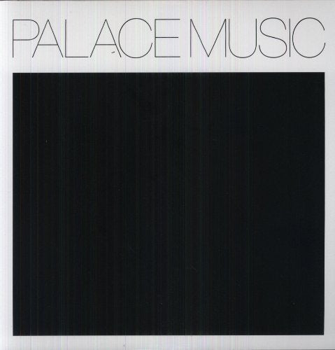 Palace Music Lost Blues and Other Songs