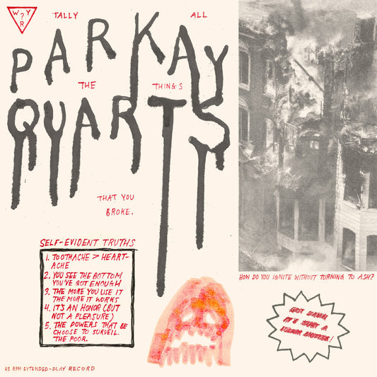 Parquet Courts Tally All The Things You Broke