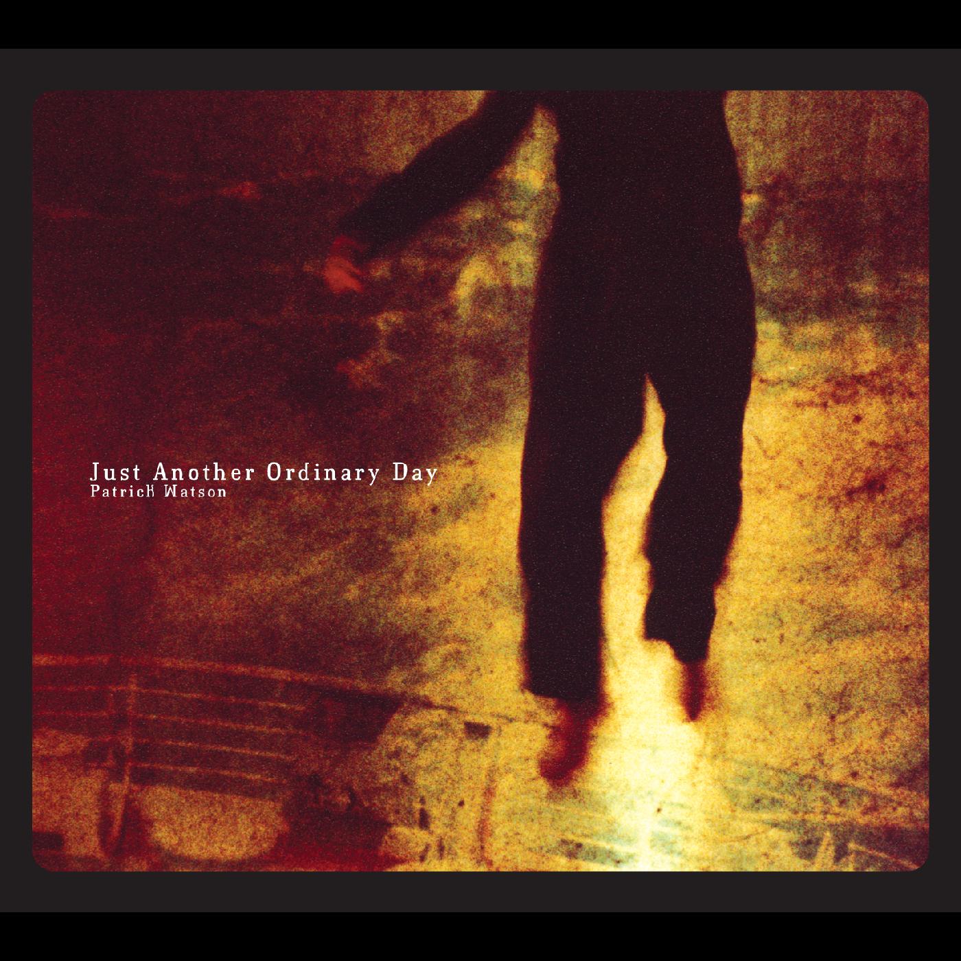 Patrick Watson Just Another Ordinary Day