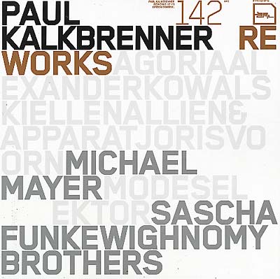 PAUL KALKBRENNER Reworks 3