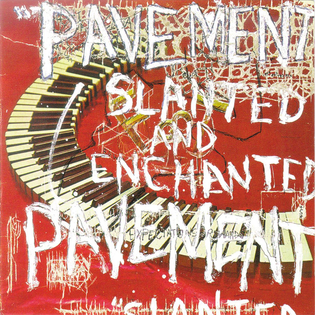 Pavement SLANTED & ENCHANTED