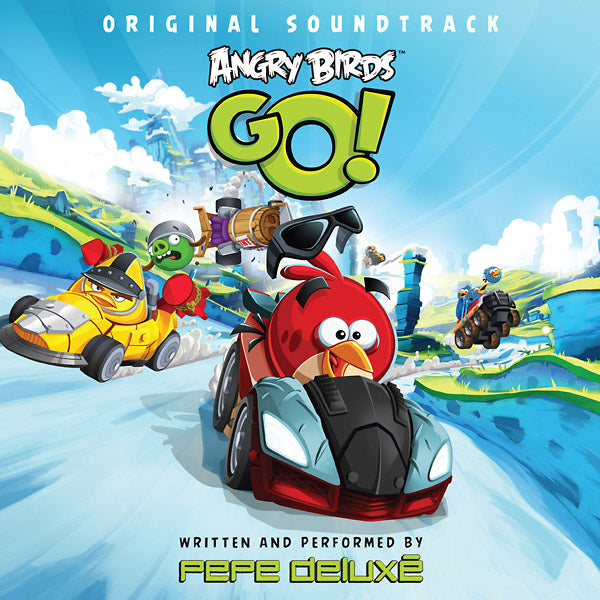 PEPE DELUXE Angry Birds Go! Original Soundtrack