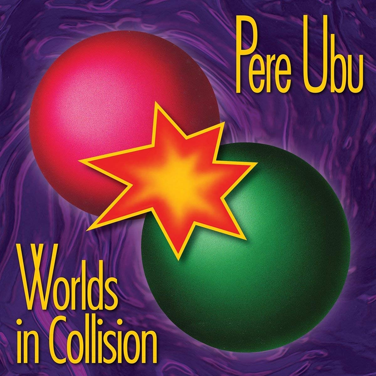 Pere Ubu Worlds In Collision