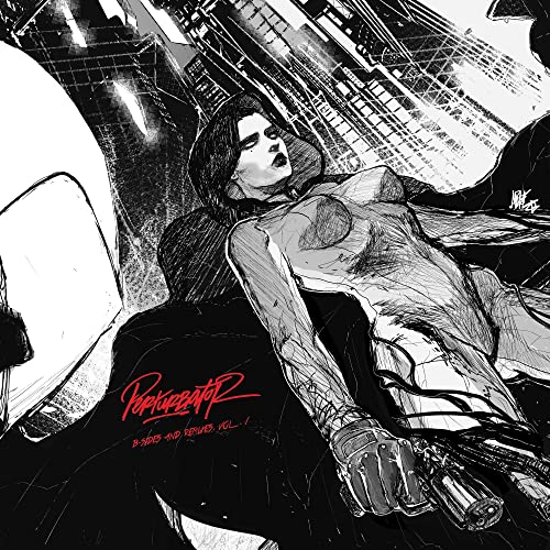 Perturbator B-Sides And Remixes Vol. I