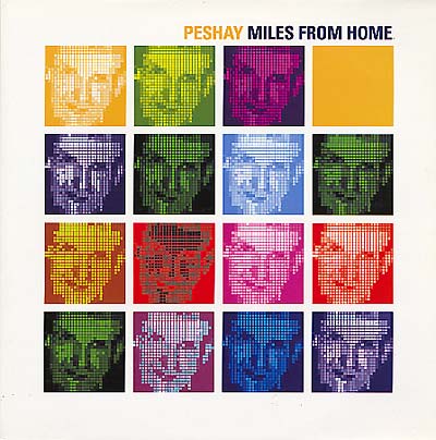 PESHAY Miles From Home