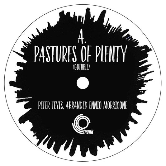 PETER TEVIS/ENNIO MORRICONE Pastures Of Plenty