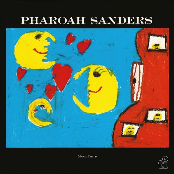 Pharoah Sanders Moon Child