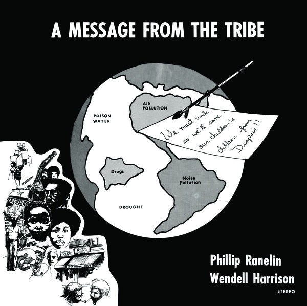 PHIL RANELIN & WENDELL HARRISON Message From The Tribe