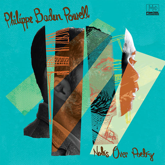 PHILIPPE BADEN POWELL Notes Over Poetry