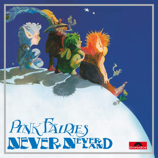 Pink Fairies Neverneverland [180-Gram Black Vinyl]