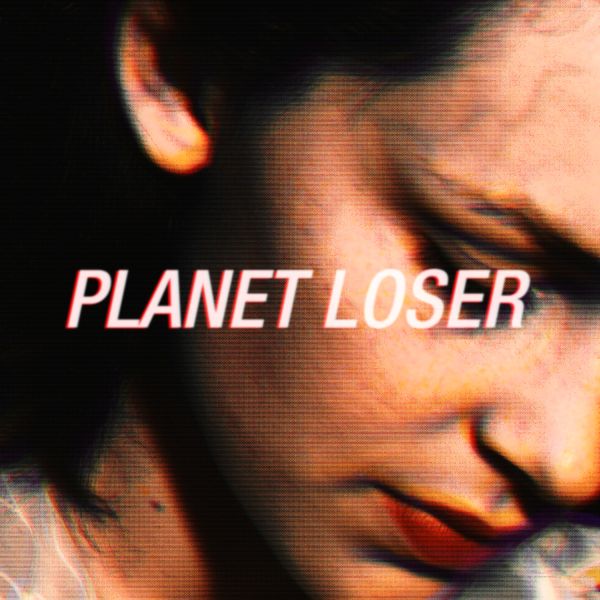 Planet Loser Planet Loser