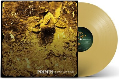 Primus A Handful of Nuggs (Limited Edition, Gold Colored Vinyl)
