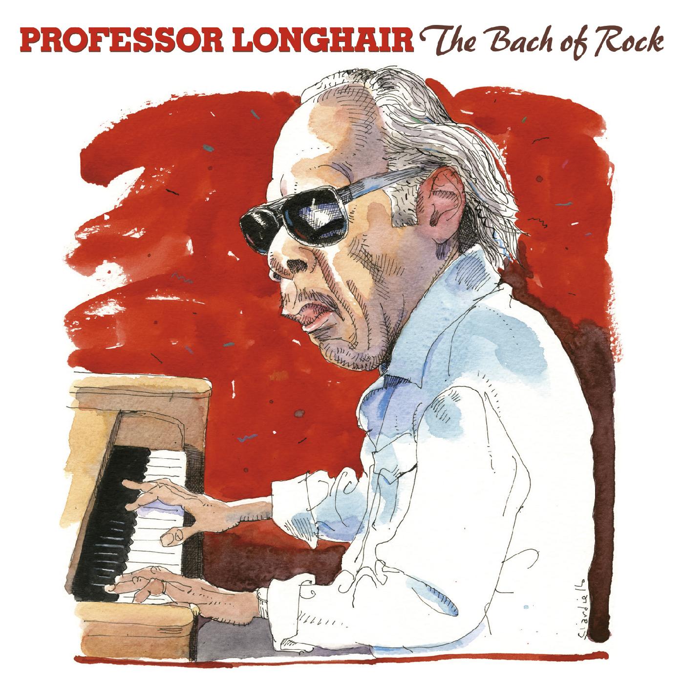 Professor Longhair The Bach Of Rock