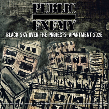 Public Enemy Black Sky Over The Projects: Apartment 2025