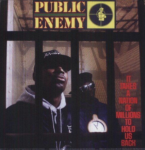 Public Enemy It Takes a Nation of Millions to Hold Us Back [Import]