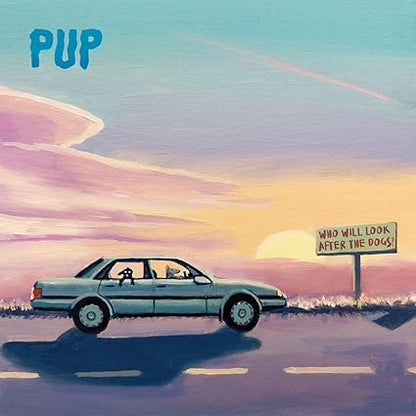 PUP Who Will Look After The Dogs? [Explicit Content] (Indie Exclusive, Limited Edition, Purple Smoke W/ Black, Orange & Pink Splatter Colored Vinyl))
