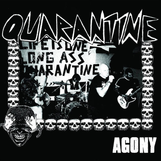 QUARANTINE Agony