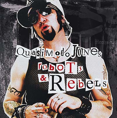 QUASIMODO JONES Robots & Rebels