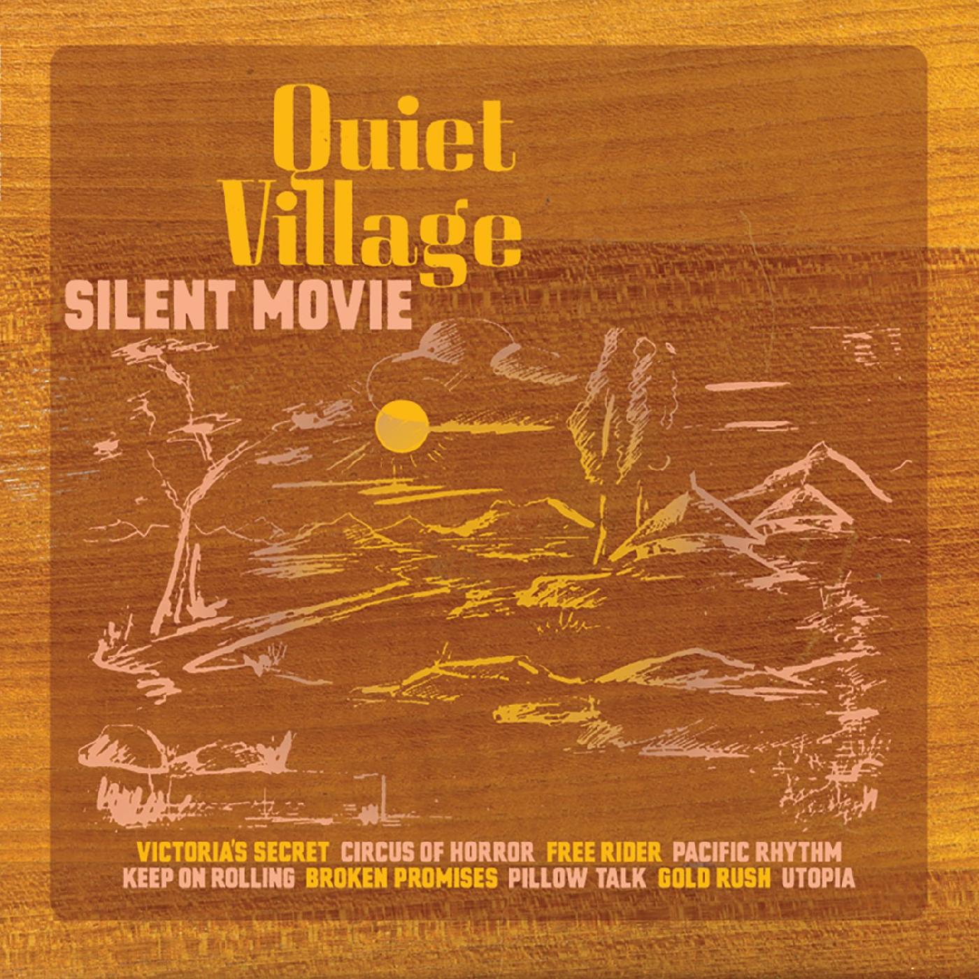 Quiet Village Silent Movie (Indie Exclusive Orange Vinyl)
