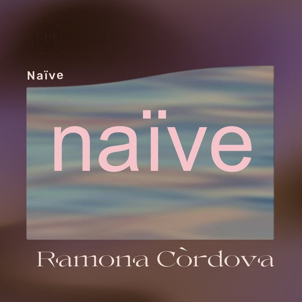 RAMONA CORDOVA Naive