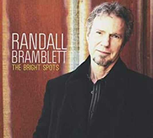 Randall Bramblett The Bright Spots