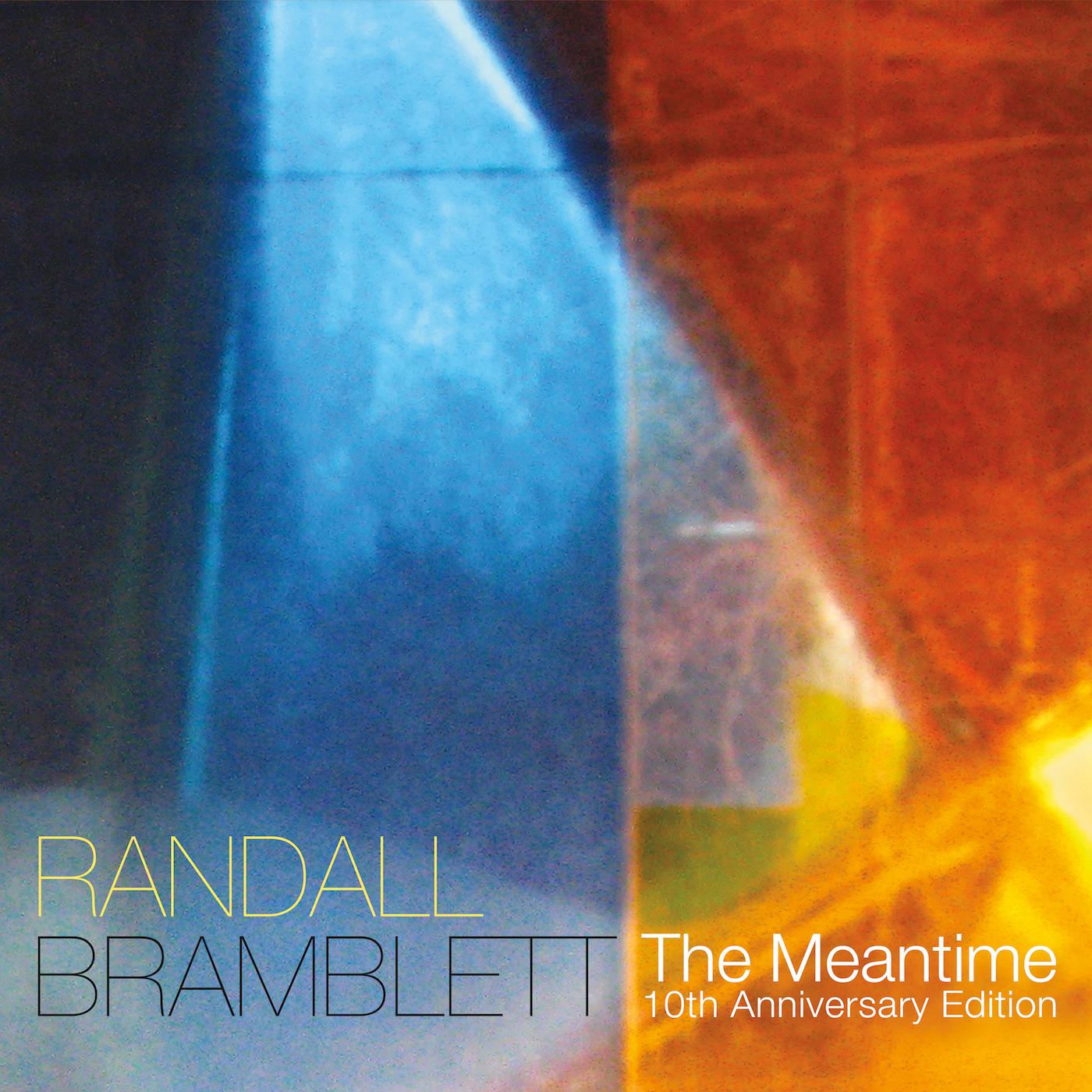 Randall Bramblett The Meantime (10th Anniversary Edition)