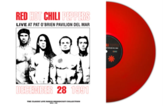 RED HOT CHILI PEPPERS Live at Pat O'Brien Pavilion, Del Mar, CA, December 28th 1991 (180 Gram Red Vinyl) [Import]