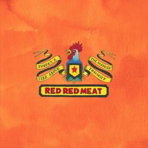 Red Red Meat There's A Star Above The Manger Tonight