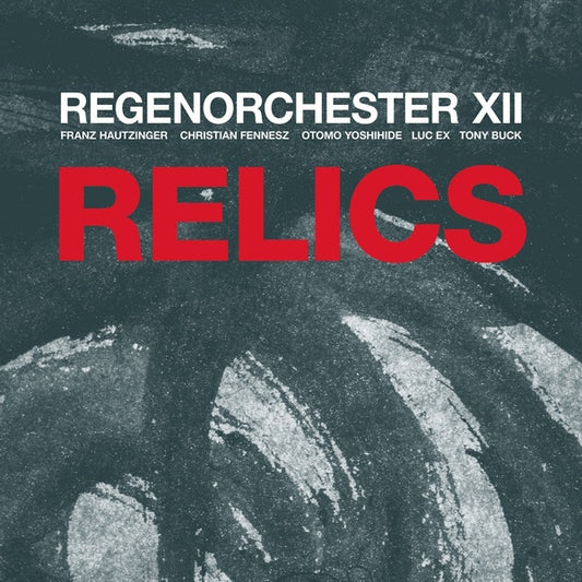 REGENORCHESTER XII Relics