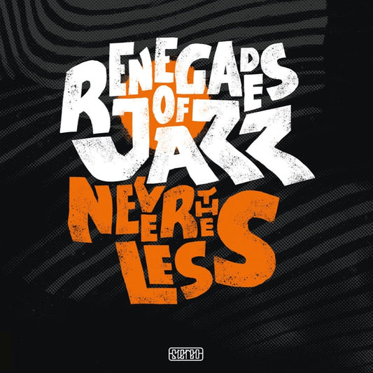 RENEGADES OF JAZZ Nevertheless