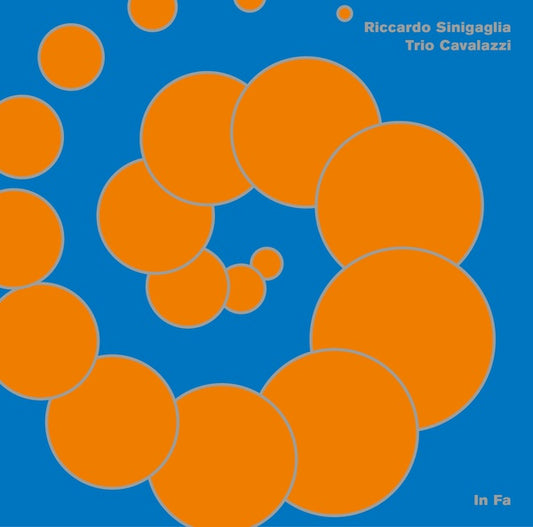 RICCARDO SINIGAGLIA & TRIO CAVALAZZI In Fa
