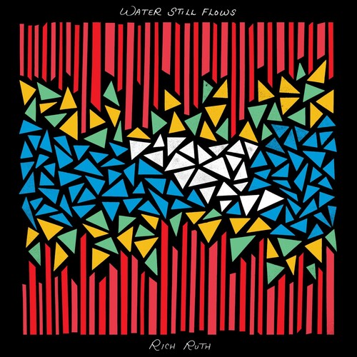 Rich Ruth Water Still Flows