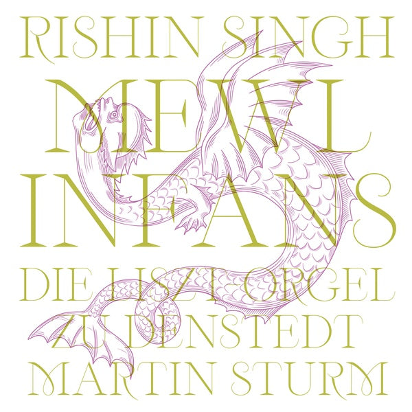 RISHIN SINGH WITH MARTIN STURM mewls infans