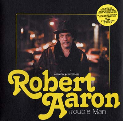 ROBERT AARON Trouble Man