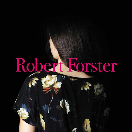 ROBERT FORSTER Songs to Play