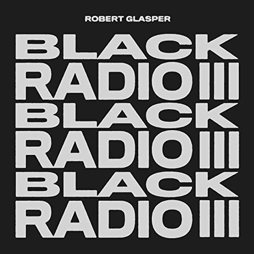 Robert Glasper Black Radio III [2 LP]