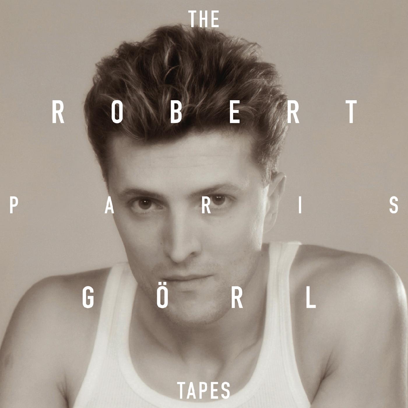 Robert Goerl The Paris Tapes (Indie Exclusive)