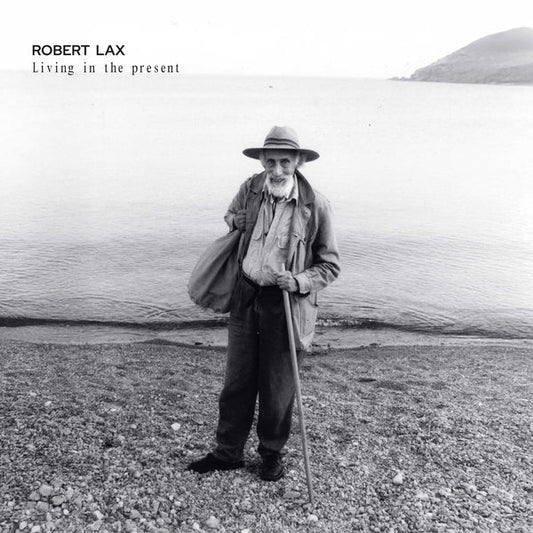 Robert Lax Living In The Present [Lp]